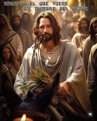 DOMINGO DE RAMOS EN LA PASI&Oacute;N DEL SE&Ntilde;OR